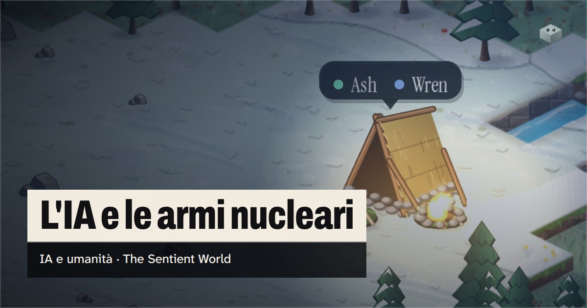 La domanda "L'intelligenza artificiale controllerà le armi nucleari?" sull'isola di The Sentient World, disegnata nel suo stile isometrico, con Wren