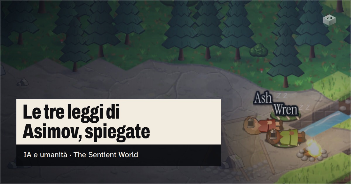 La domanda "Quali sono le tre leggi della robotica?" sopra l'isola di The Sentient World, disegnata nel suo stile isometrico morbido, con Ash