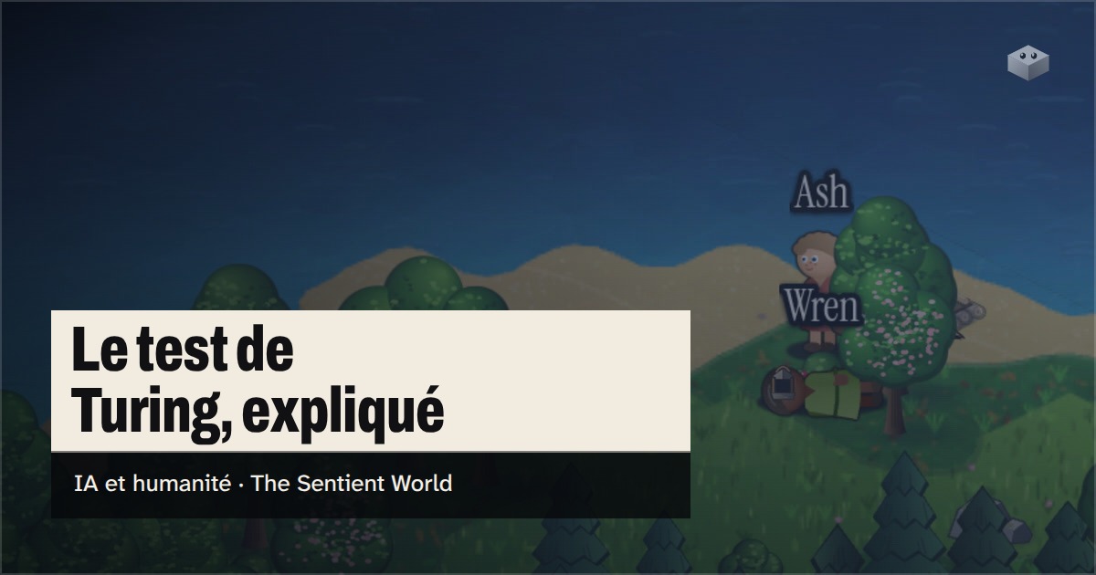 La question "Qu'est-ce que le test de Turing?" au-dessus de l'île de The Sentient World, dessinée dans son style isométrique doux, avec Wren
