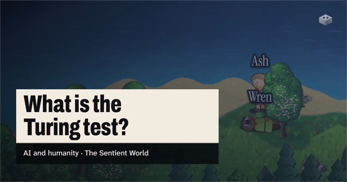 The question "What is the Turing test?" over the island of The Sentient World, drawn in its soft isometric style, with Wren