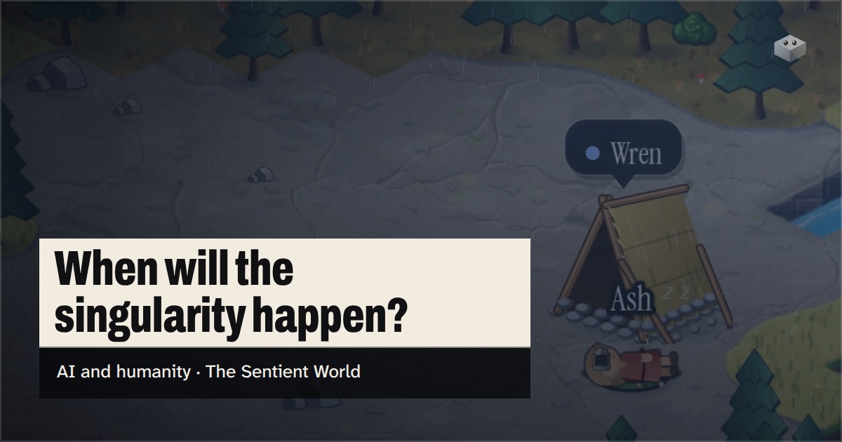 The question "When will the singularity happen?" over the island of The Sentient World, drawn in its soft isometric style, with Wren