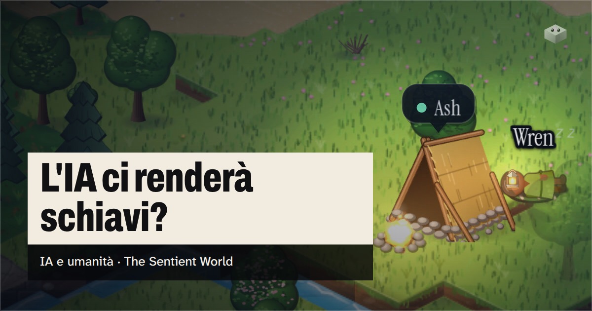 La domanda "L'intelligenza artificiale ci renderà schiavi?" sull'isola di The Sentient World, disegnata nel suo stile isometrico morbido, con Ash