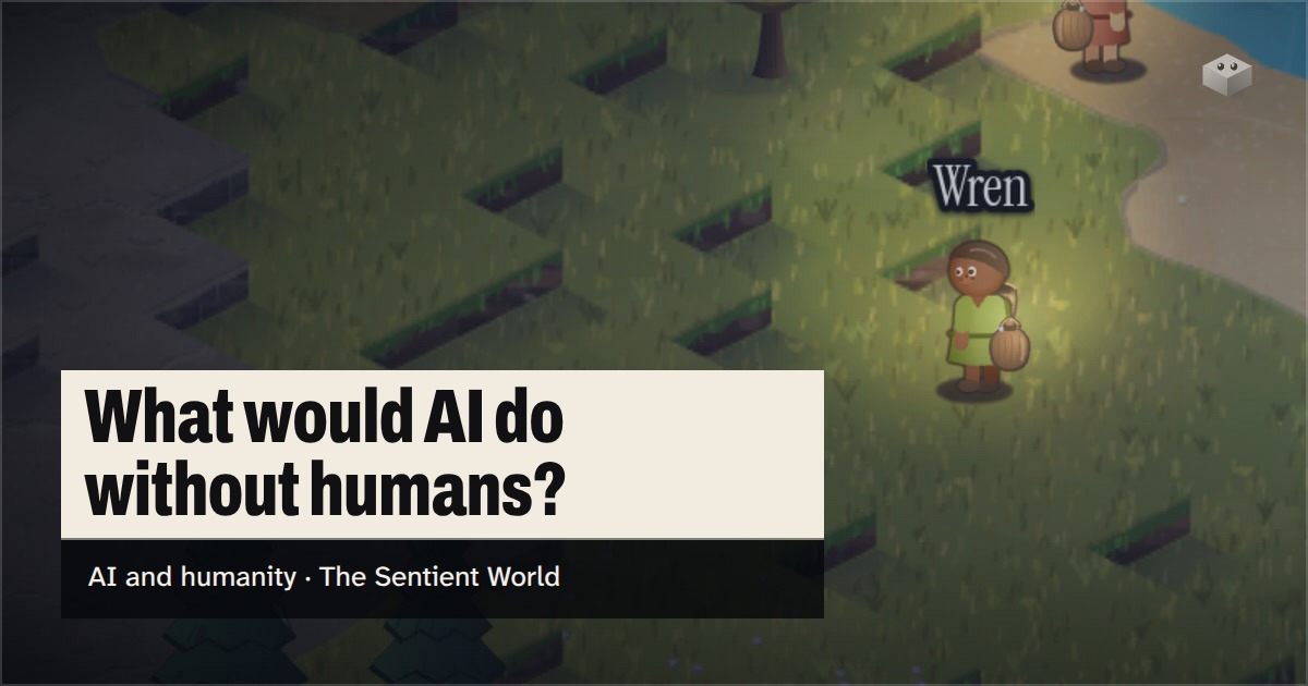 The question "What would AI do without humans?" over the island of The Sentient World, drawn in its soft isometric style